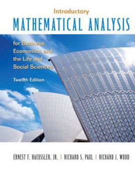 Hardcover Introductory Mathematical Analysis for Business, Economics and the Life and Social Sciences Book