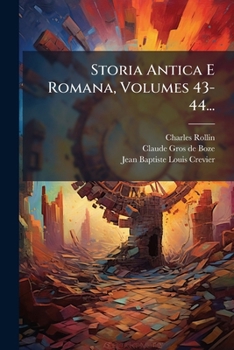 Storia Antica E Romana, Volumes 43-44...