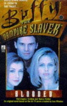 Buffy the Vampire Slayer: Blooded - Book #22 of the Buffyverse Novels