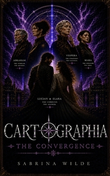 Cartographia: The Convergence (THE RESONANCE TRILOGY)