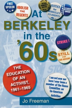 Paperback At Berkeley in the Sixties: The Making of an Activist Book