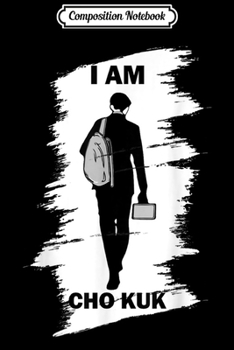 Composition Notebook: I Am Cho KUK Korean  Journal/Notebook Blank Lined Ruled 6x9 100 Pages