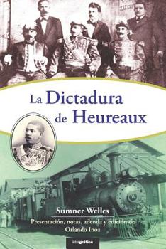Paperback La dictadura de Heureaux [Spanish] Book