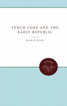 Paperback Tench Coxe and the Early Republic Book