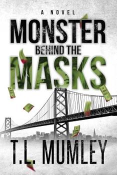 Paperback Monster Behind The Masks (Masks Series Book 2) Book
