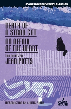 Paperback Death of a Stray Cat / An Affair of the Heart Book