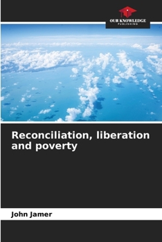 Paperback Reconciliation, liberation and poverty Book