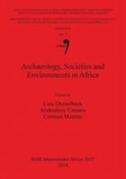 Paperback Archaeology, Societies and Environments in Africa Book