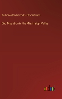 Hardcover Bird Migration in the Mississippi Valley Book