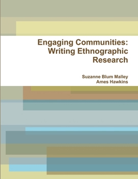 Paperback Engaging Communities: Writing Ethnographic Research Book