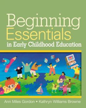 Paperback Beginning Essentials in Early Childhood Education [With 2 Video CDs] Book