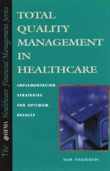 Hardcover Total Quality Management in Healthcare Book