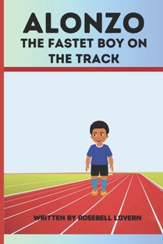 Paperback Alonzo, The fastest boy on Track Book