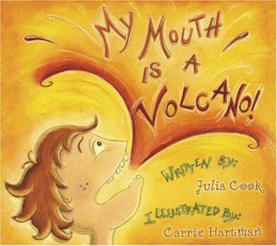 Paperback My Mouth Is a Volcano (Children's/Life Skills) Book