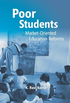 Hardcover Poor Students: Market-Oriented Education Reforms Book