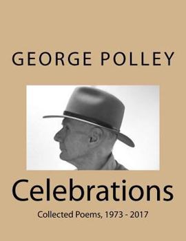 Paperback Celebrations: Collected Poems, 1973 - 2017 Book