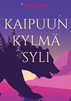 Paperback Kaipuun kylmä syli [Finnish] Book