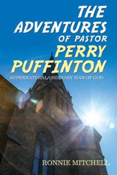 Paperback The Adventures of Pastor Perry Puffinton Book