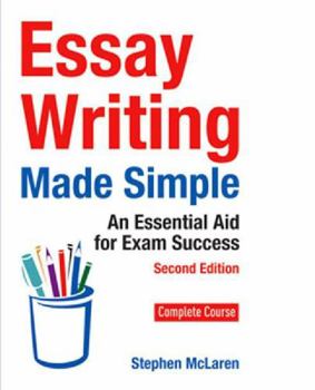 Paperback Essay Writing Made Simple: An Essential Aid for Exam Success Book