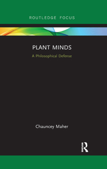 Paperback Plant Minds: A Philosophical Defense Book