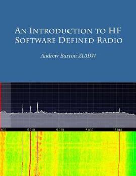 Paperback An Introduction to Hf Software Defined Radio: Sdr for Amateur Radio Operators Book