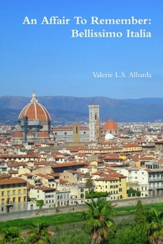 An Affair To Remember: Bellissimo Italia