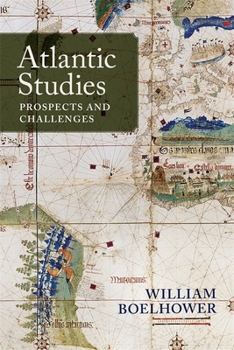 Paperback Atlantic Studies: Prospects and Challenges Book