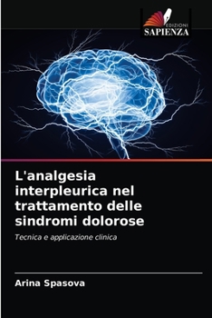 Paperback L'analgesia interpleurica nel trattamento delle sindromi dolorose [Italian] Book