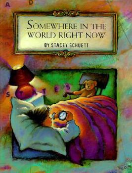 Hardcover Somewhere in the World Right Now: (Reading Rainbow Book) Book