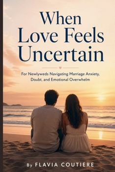 Paperback When Love Feels Uncertain Book