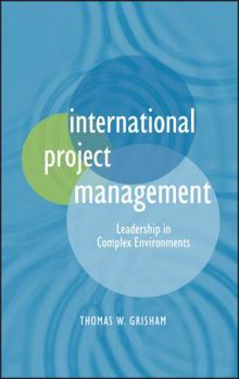 Misc. International Project Management: Leadership in Complex Environments Book