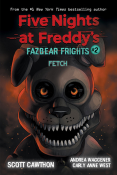 Paperback Fetch: An Afk Book (Five Nights at Freddy's: Fazbear Frights #2) Book