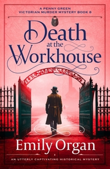 Paperback Death at the Workhouse: An Utterly Captivating Historical Mystery Book