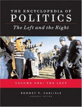 Hardcover Encyclopedia of Politics: The Left and the Right Book