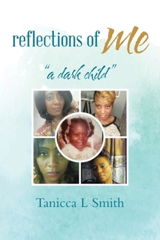 Paperback Reflections of Me: a Dark Child Book