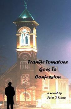 Paperback Frankie Tomatoes Goes To Confession Book