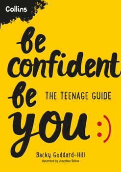 Hardcover Be Confident Be You: The Teenage Guide Book