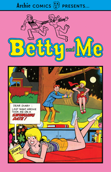 Paperback Betty and Me Vol. 1 Book