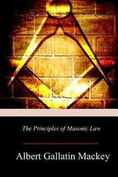 Paperback The Principles of Masonic Law Book