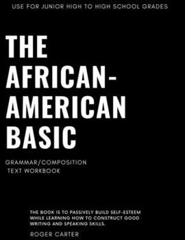 Paperback The African - American Basic Grammar/Composition: Text Workbook Book