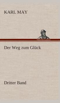 Der Weg zum Glück - Book  of the Der Weg zum Glück