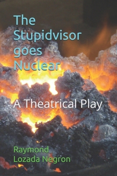 Paperback "The Stupidvisor Goes Nuclear" Book