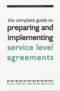 Paperback The Complete Guide to Preparing and Implementing Service Level Agreements Book