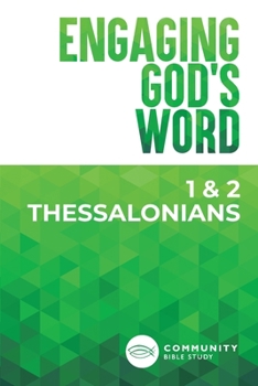 Paperback Engaging God's Word: 1 & 2 Thessalonians Book