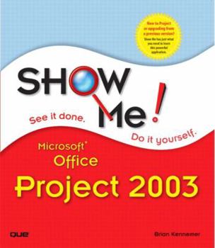 Paperback Show Me Microsoft Office Project 2003 Book