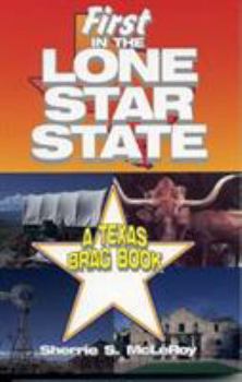 Paperback First Lone Star State: A Texas Brag Book