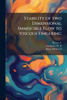 Paperback Stability of two Dimensional Immiscible Flow to Viscous Fingering Book