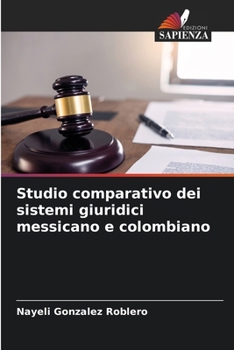Paperback Studio comparativo dei sistemi giuridici messicano e colombiano [Italian] Book