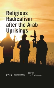 Paperback Religious Radicalism After the Arab Uprisings Book