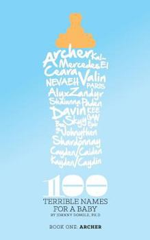 Paperback 100 Terrible Names For A Child: Volume 1 Book